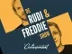 Rudi en Freddie show
